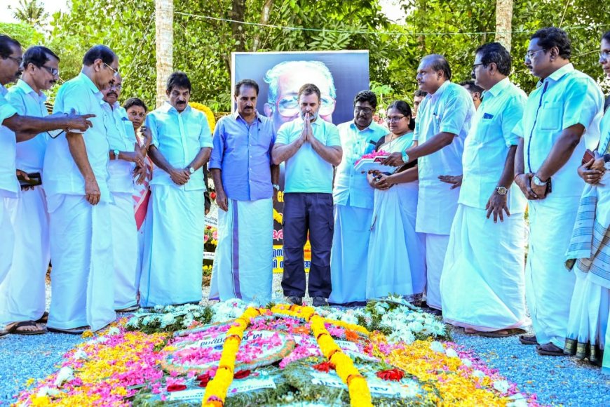 കോൺഗ്രസ് നേതാവും മുൻമന്ത്രിയുമായിരുന്ന സി വി പത്മരാജന്റെ  സ്മൃതി കുടീരത്തിൽ രാഹുൽ ഗാന്ധി     പുഷ്പാർച്ചന  നടത്തി.