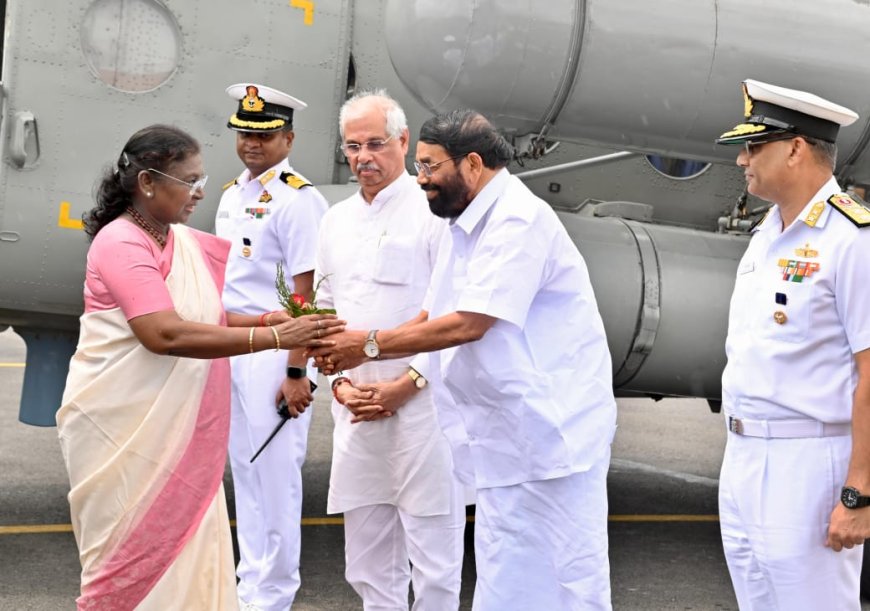 *കൊച്ചിയിൽ രാഷ്ട്രപതിക്ക് സ്വീകരണം*