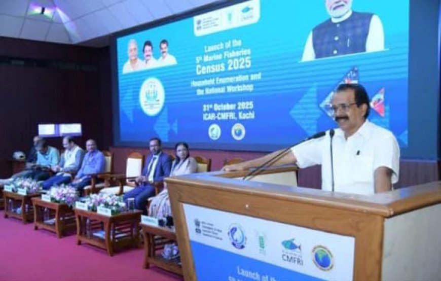 രാജ്യത്തെ ആദ്യ സമ്പൂർണ ഡിജിറ്റൽ മറൈൻ ഫിഷറീസ് സെൻസസിന് തുടക്കമായി